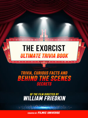 cover image of The Exorcist--Ultimate Trivia Book